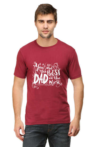 Round Neck Half Sleeves T-Shirt with 'You Are The Best Dad In The World' Print