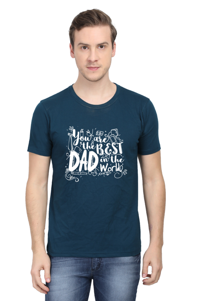 Round Neck Half Sleeves T-Shirt with 'You Are The Best Dad In The World' Print