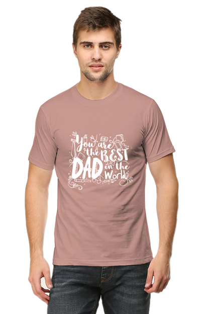 Round Neck Half Sleeves T-Shirt with 'You Are The Best Dad In The World' Print