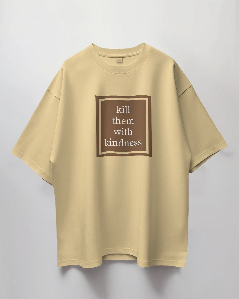 Round Neck Oversized Unisex Half Sleeves T-Shirt with a Kindness Slogan Print