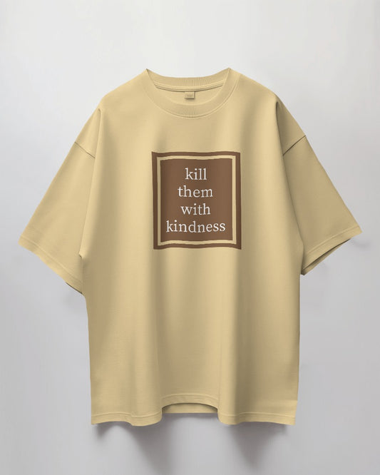 Round Neck Oversized Unisex Half Sleeves T-Shirt with a Kindness Slogan Print